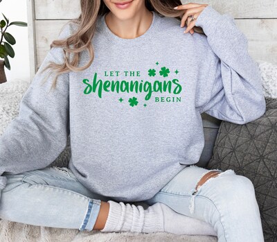 St. Patrick's Day Sweatshirt, Let The Shenanigans Begin Sweatshirt, St Patrick's Shirt - image5